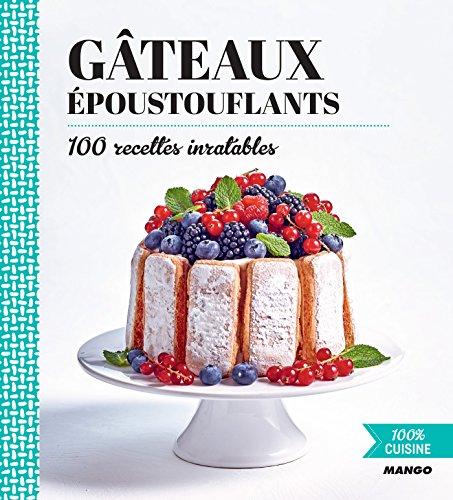 Gâteaux époustouflants (100 % cuisine) (French Edition)